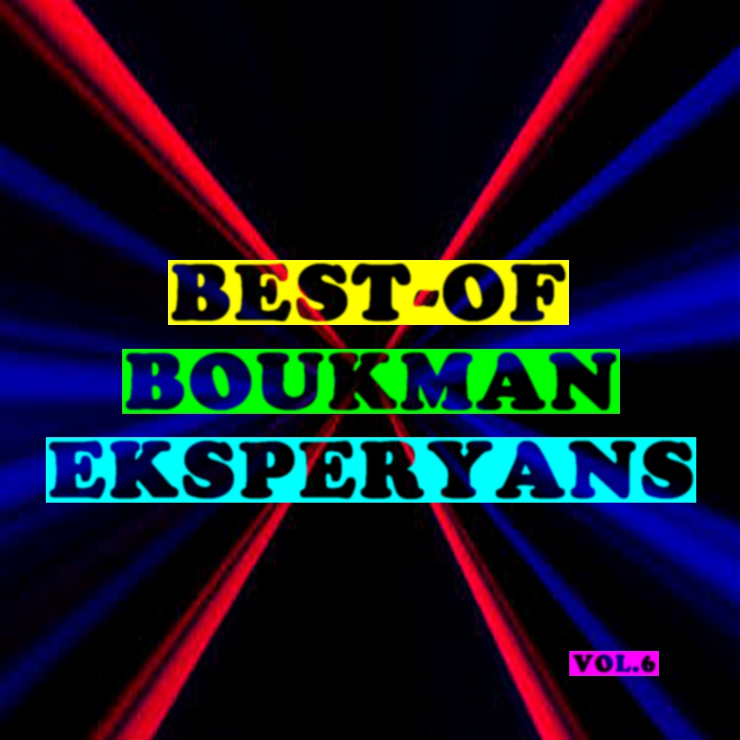 Best-of boukman eksperyans (Vol. 6)