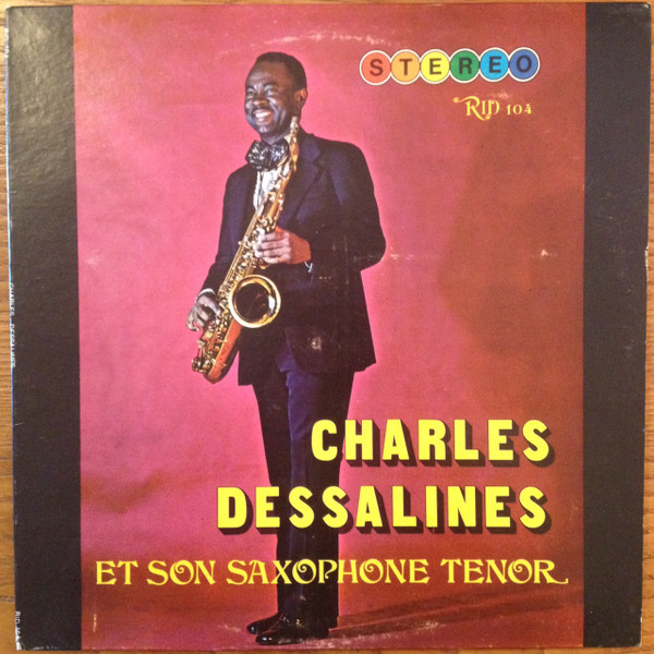 Charles Dessalines et son Saxophone Tenor