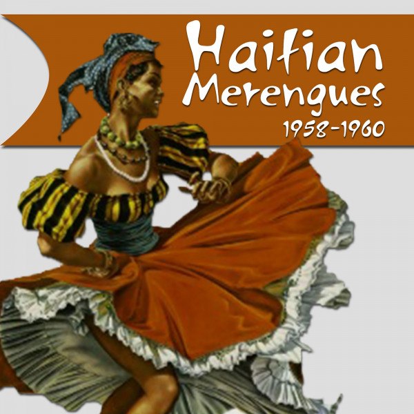 Haitian Merengues · 1958-1960
