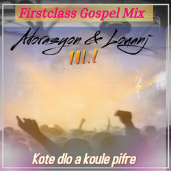 Firstclass Gospel Mix