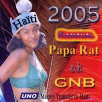 Papa Rat ak GNB 2005 Kanaval - Haïti