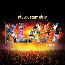 Fè'l Ak Tout Kè'w - Live 1