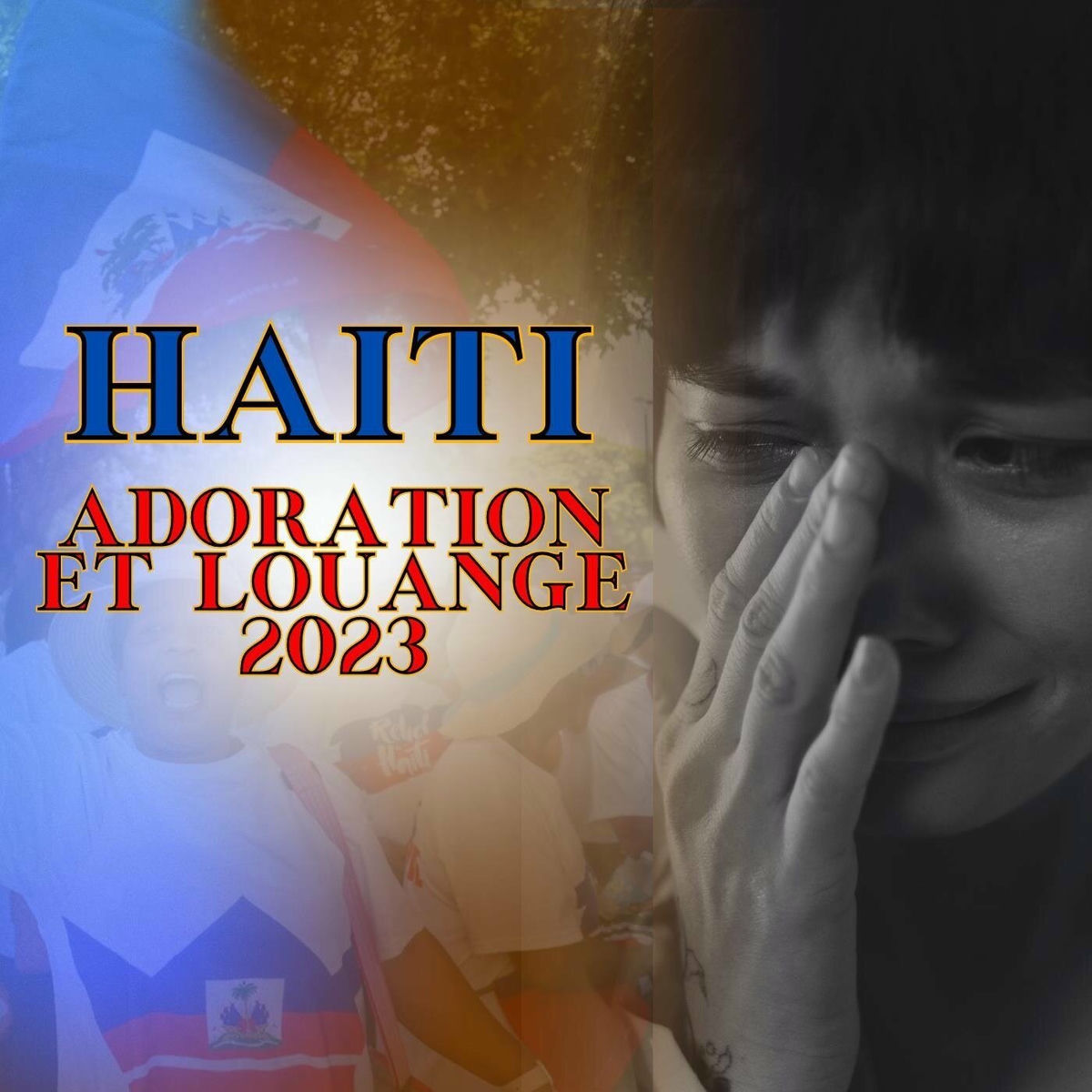 Haiti Adoration Et Louange