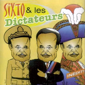 Sixto & les Dictateurs
