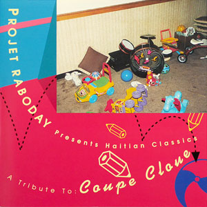 Haitian Classics a Tribute to Coupé Cloué