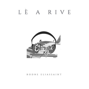 Lè A Rive