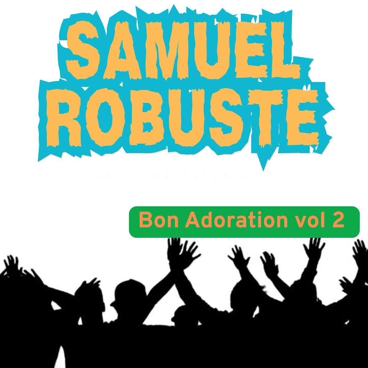 Adoration Et Loanges  Bon adoration vol 2