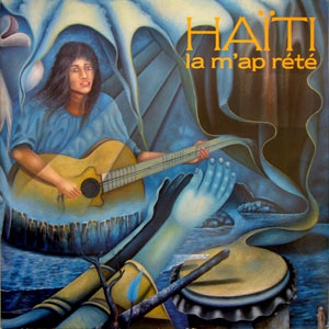 Haïti - La M’ap Reté