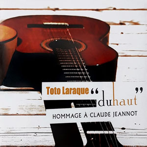 Duhaut: Hommage à Claude Jeannot