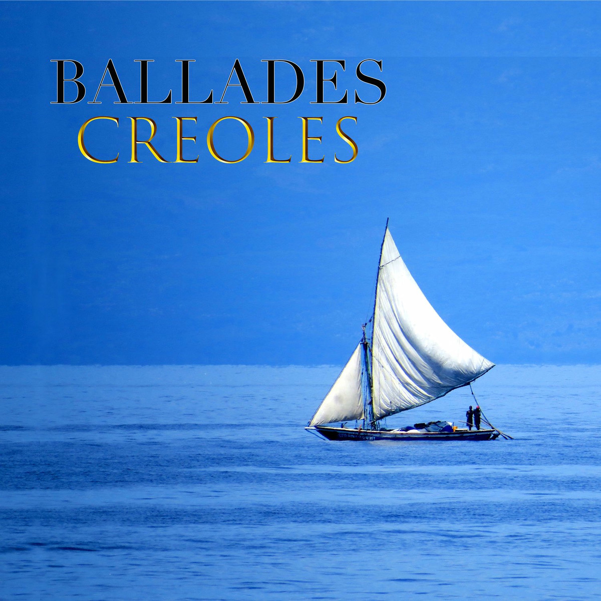 Ballades Créoles - Vol.1