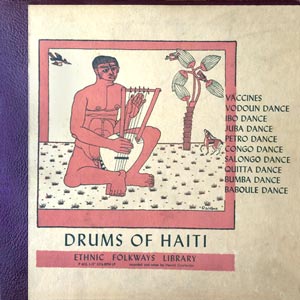 Drums of Haiti - Ethnic Folkways Library