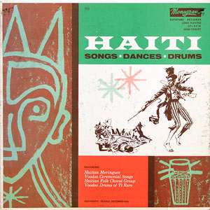 Haiti - Songs, Dances and Drums