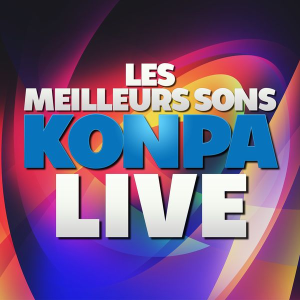 Konpa Live Les Meilleurs Sons