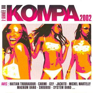 L’Annee Du Kompa 2002