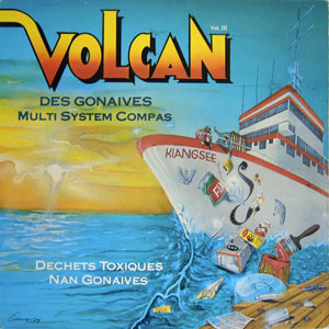 Déchets Toxiques Nan Gonaïves - Vol. III