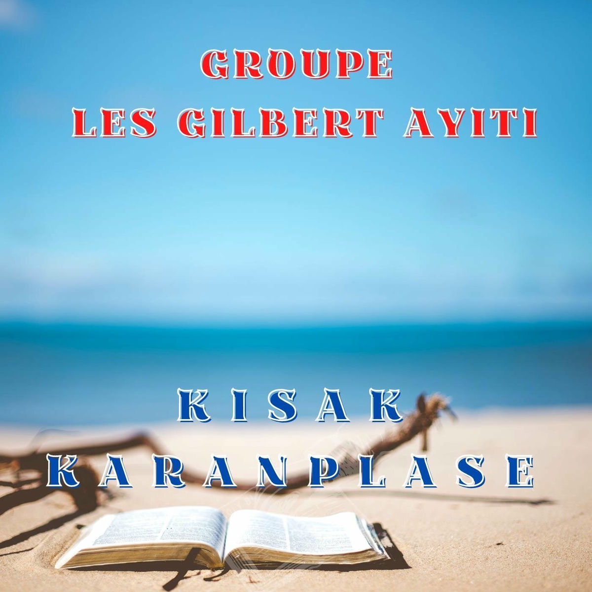 Groupe Les Gilbert Ayiti